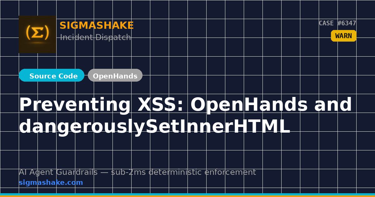 Preventing XSS: OpenHands and dangerouslySetInnerHTML — SigmaShake